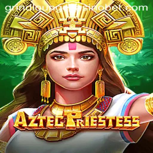 Experience the Thrills of AztecPriestess at Grind Lounge Casino