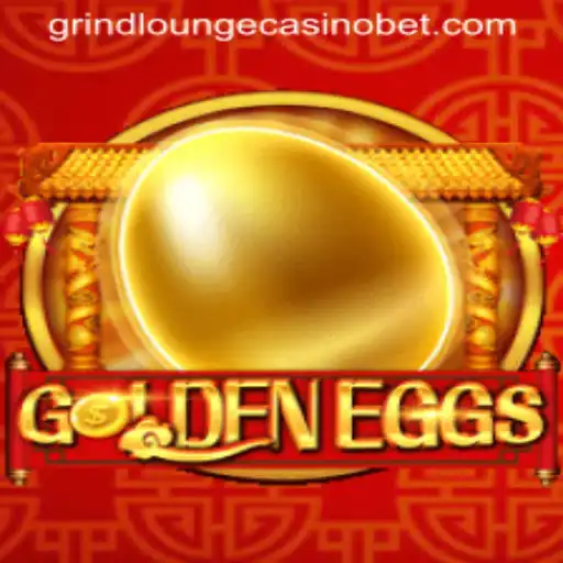 GoldenEggs: A New Gaming Sensation at Grind Lounge Casino