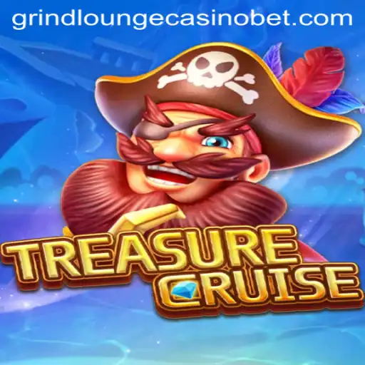 Exploring the Exciting World of TREASURECRUISE: Dive into Grind Lounge Casino