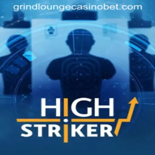 Exploring HighStriker at the Grind Lounge Casino