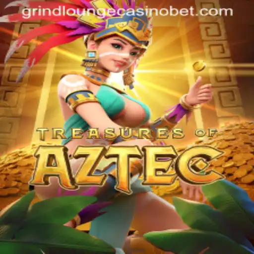 Discover Treasures of Aztec at Grind Lounge Casino